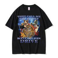 They Call Me Racist But I Cant Drive Funny Cat Meme T Shirts Men Vintage Fashion Oversized 100% Cotton T-shirt Unisex Streetwear